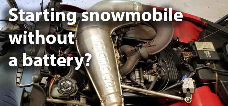 Will a snowmobile start without a battery?